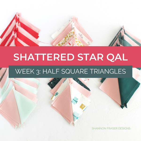 Shattered Star Quilt Along – Week 3: Half Square Triangles 8-at-a-Time Tutorial