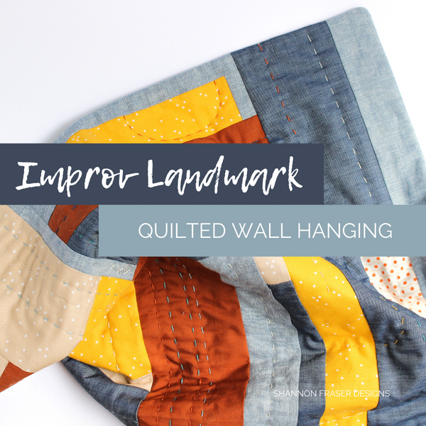 Improv Landmark Quilted Wall Hanging