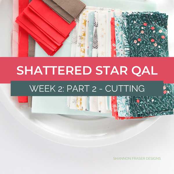 Shattered Star Quilt Along – Week 2: Part 2 – How to cut your fabric