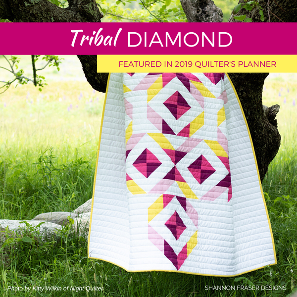 Tribal Diamond Quilt | 2019 Quilter’s Planner Share the Love Blog Hop