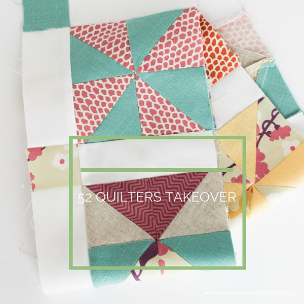 52 Quilters Takeover