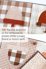 Load image into Gallery viewer, Sweet and versatile! This Cake Stand Quilt Pattern doubles as an Acorn Quilt when you skip the topper. Two looks in one easy-to-follow pattern!