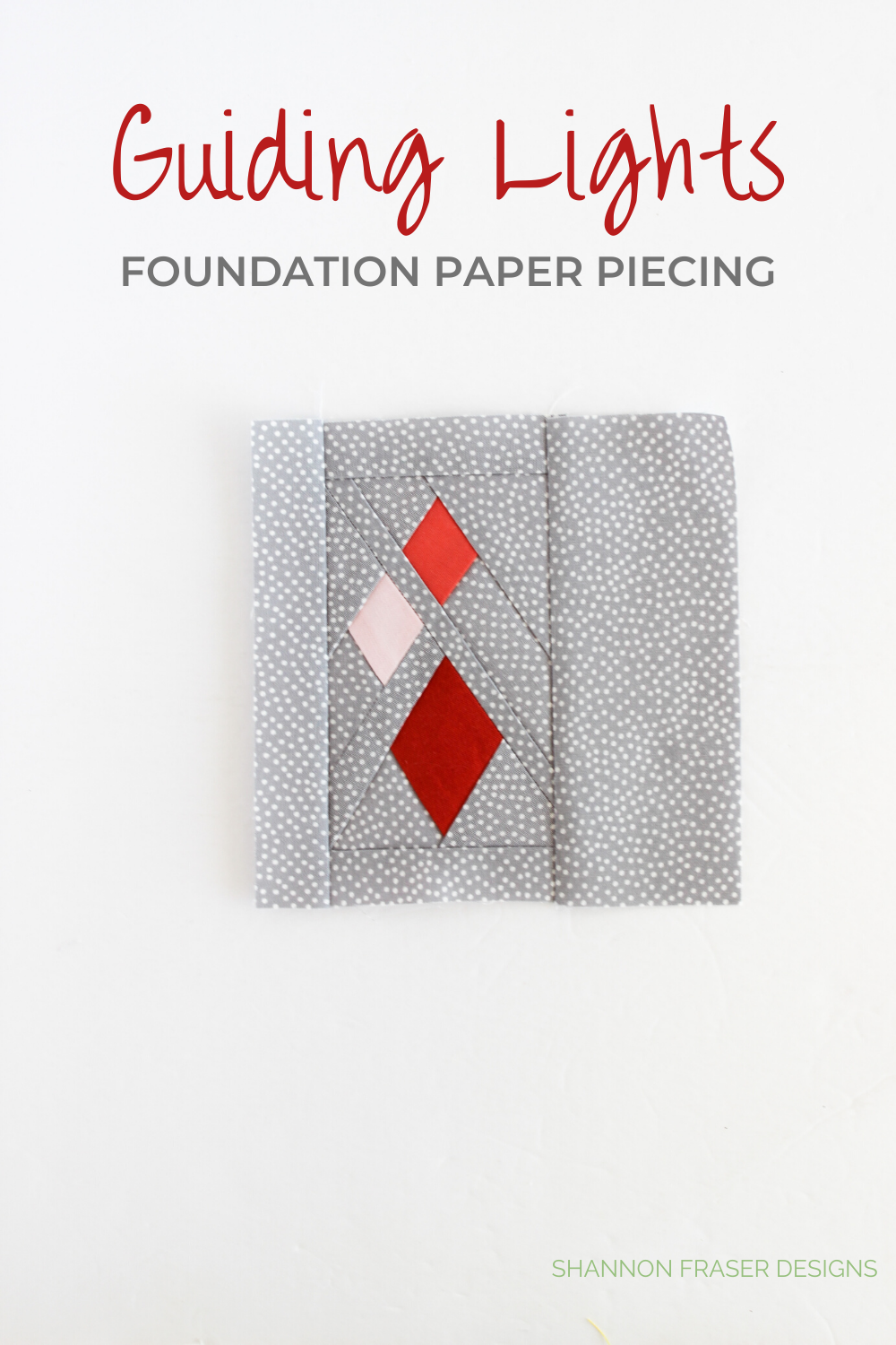 Guiding Block Pattern Guiding Lights Block Pattern (PDF) – Shannon Fraser Designs