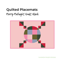 Load image into Gallery viewer, Quilted placemat with geometric pattern on a pink background. The Merry Midnight quilt block is perfect for holiday placemats. Pattern by Shannon Fraser Designs.