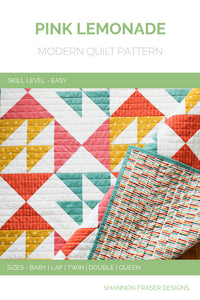 Pink Lemonade Quilt Pattern (PDF) Cover | Easy beginner quilt pattern | Shannon Fraser Designs