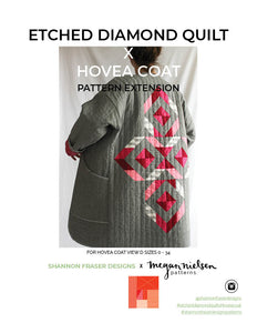 Etched Diamond Quilt X Hovea Coat Pattern Extension (PDF)